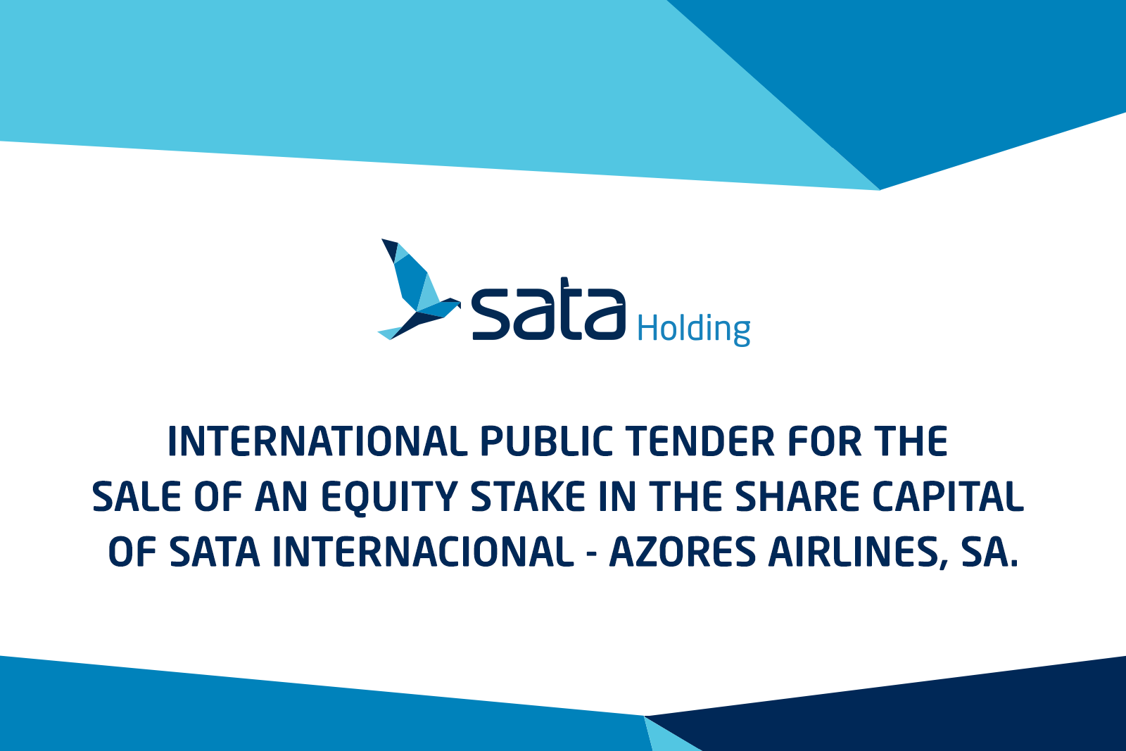 International public tender for the sale of an equity stake in the share capital of SATA Internacional - Azores Airlines, SA.